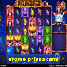 erome privsakemi